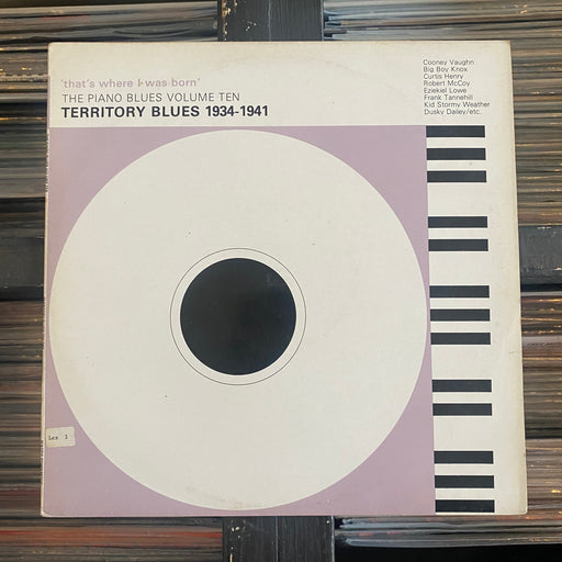 Various - 'That's Where I Was Born' - Territory Blues 1934-1941 - Vinyl LP 10.11.23
