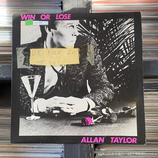 Allan Taylor - Win Or Lose - Vinyl LP   - 23.09.23