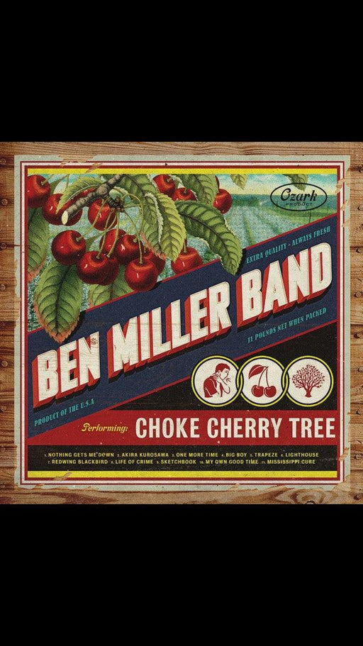 Ben Miller Band - Choke Cherry Tree - Vinyl LP