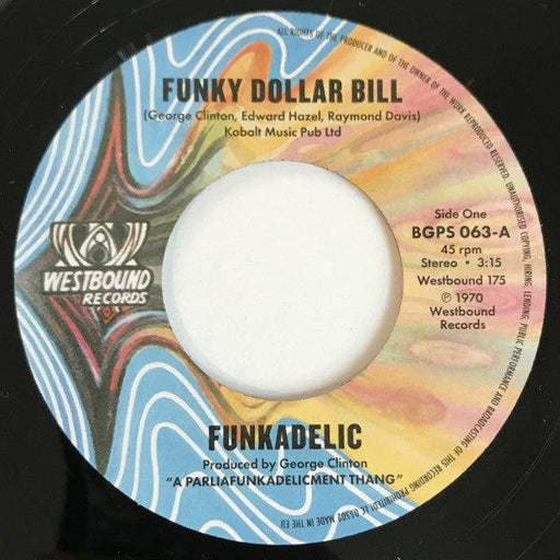 Funkadelic - Funky Dollar Bill - 7" Vinyl. This is a product listing from Released Records Leeds, specialists in new, rare & preloved vinyl records.