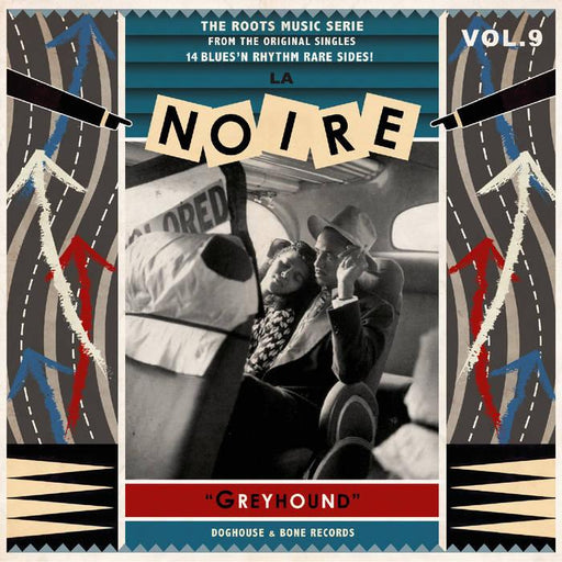 VARIOUS ARTISTS - LA NOIRE 09 - GREYHOUND - Vinyl LP. This is a product listing from Released Records Leeds, specialists in new, rare & preloved vinyl records.