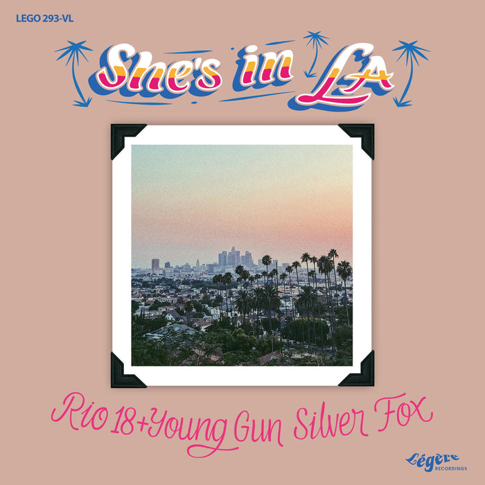 Rio 18 - She's in L.A. (feat. Young Gun Silver Fox) - 7" Vinyl