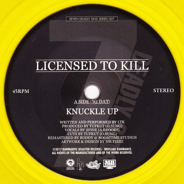 Licensed To Kill : Knuckle Up (7", Yel)