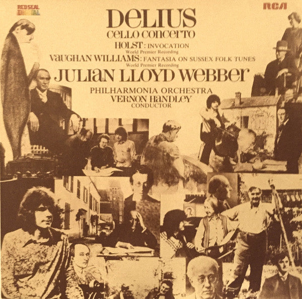 Delius* / Holst* / Vaughan Williams* - Julian Lloyd Webber, Philharmonia Orchestra, Vernon Handley : Cello Concerto / Invocation / Fantasia On Sussex Folk Tunes (LP)