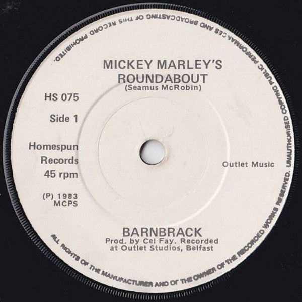 Barnbrack : Mickey Marley's Roundabout (7", Single)