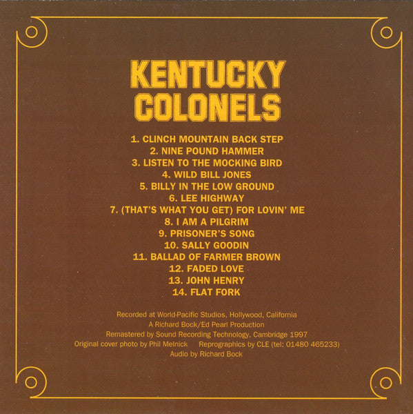 Kentucky Colonels* Featuring Roland* & Clarence White (2) With Billy Ray Latham*, Roger Bush, Bobby Slone & Leroy Mack : Kentucky Colonels  (CD, Album, RE, RM)