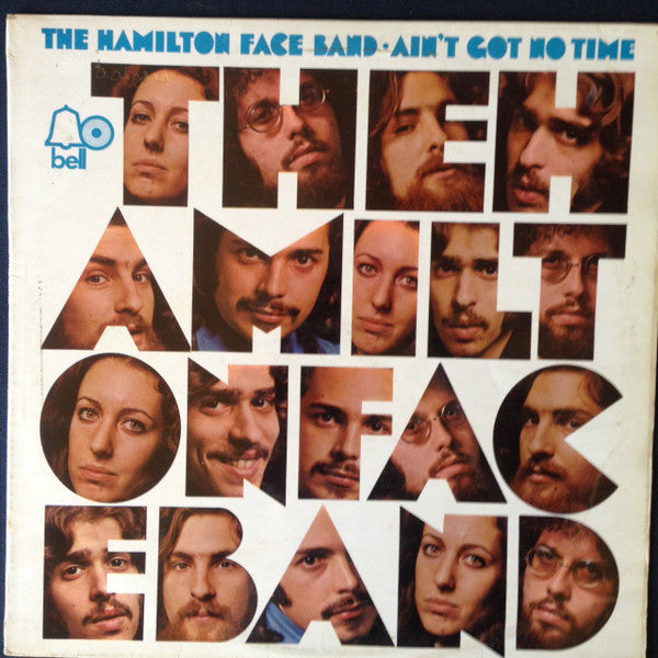 The Hamilton Face Band : Ain't Got No Time (LP, Album)