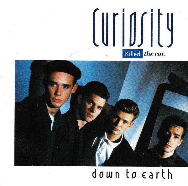 Curiosity Killed The Cat : Down To Earth (7", Single)