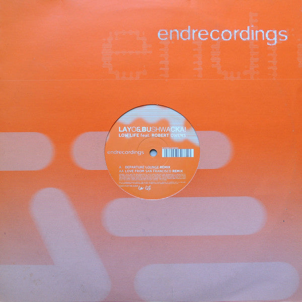Layo & Bushwacka! Feat. Robert Owens : Low Life (12")