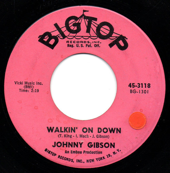 Johnny Gibson : Walkin' On Down / After Midnight (7", Single)
