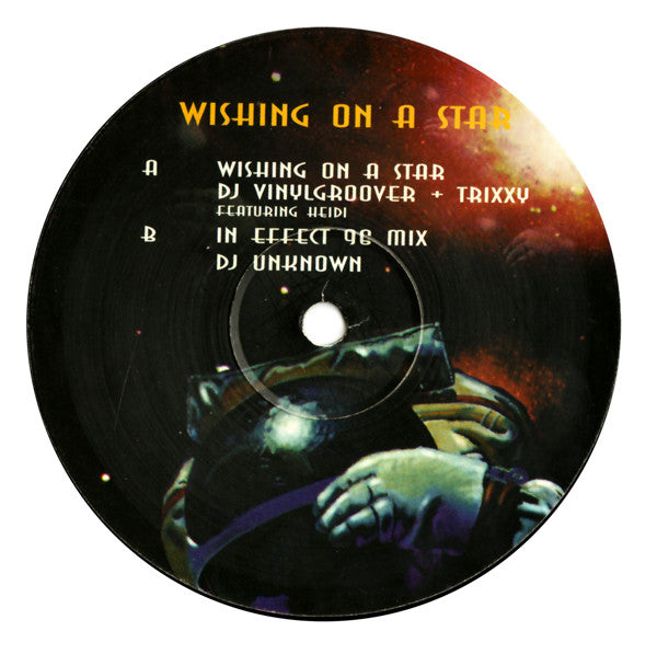 Vinylgroover & Trixxy Featuring Heidi / DJ Red Alert & Mike Slammer : Wishing On A Star / In Effect 96 Mix (12")