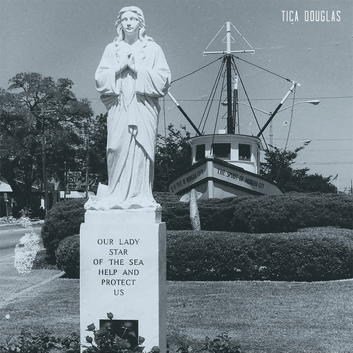 Tica Douglas : Our Lady Star Of The Sea Help And Protect Us (LP, Ltd)