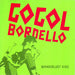 Gogol Bordello : Wonderlust King (7", Single)