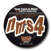 The New Mastersounds : Your Love Is Mine / This Ain't Work (7")