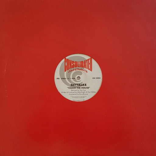 Shytalks : Touch The House (12")