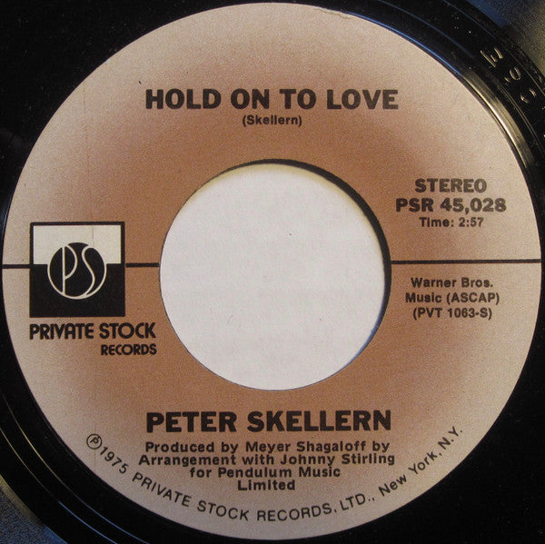 Peter Skellern : Hold On To Love / Too Much, I'm In Love (7", Single)