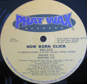 Now Born Click : Now Born Soldiers / Mad Sick (12")