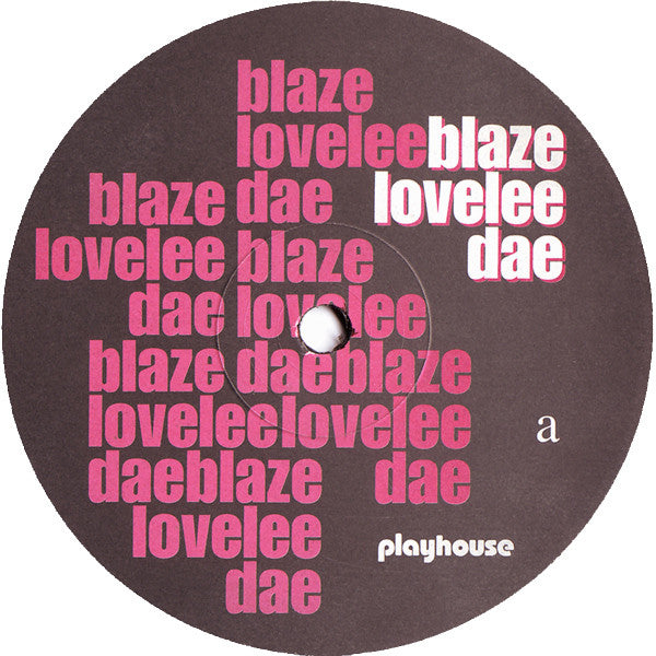 Blaze : Lovelee Dae PartOne (12")