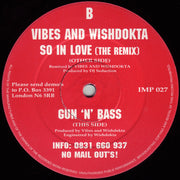 DJ Seduction / Vibes & Wishdokta : So In Love (Vibes & Wishdokta Remix) / Gun 'N' Bass (12")