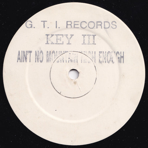 Key III Featuring Belinda Key : Ain't No Mountain High Enough (12", W/Lbl)