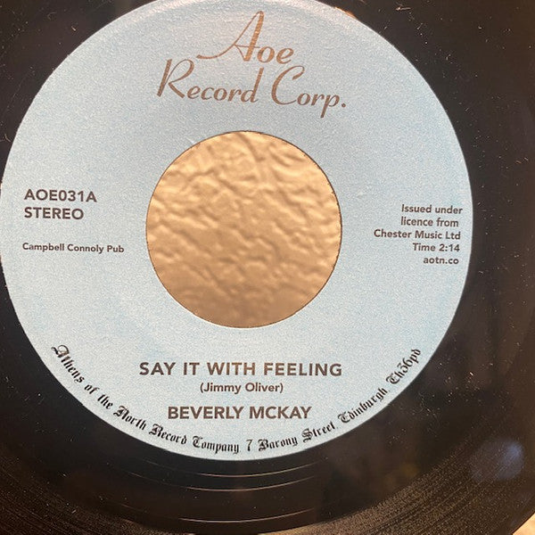 Beverly McKay : Say It With Feeling / Conscience (7", Single, RE)