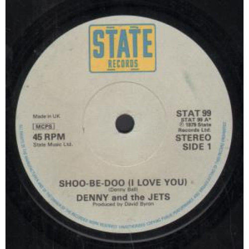 Denny And The Jets : Shoo-Be-Doo (I Love You) (7", Single)