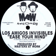 Los Amigos Invisibles : Ease Your Mind (12")