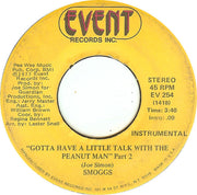 Smoggs : Gotta Have A Little Talk With The Peanut Man (7")
