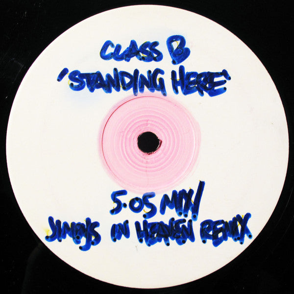 Class Breaks : Standing Here (12", W/Lbl)