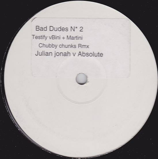 Bad Dudes (4) : Bad Dudes N° 2 (12", Unofficial, W/Lbl)