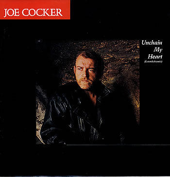 Joe Cocker : Unchain My Heart (12")