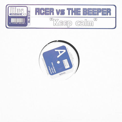 Acer vs The Beeper* : Keep Calm (12")