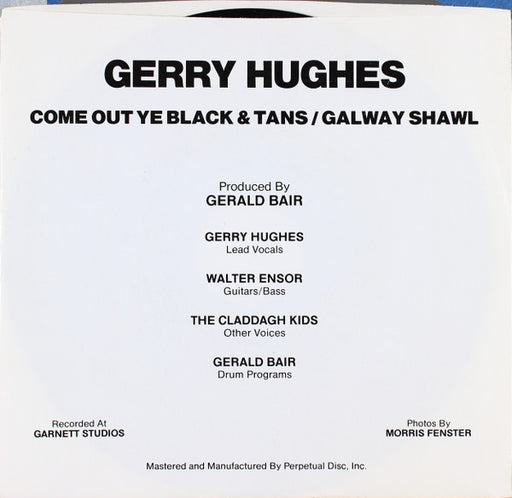 Gerry Hughes (4) : Come Out Ye Black And Tans (7", Single)