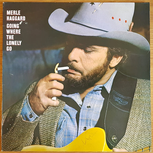 Merle Haggard : Going Where The Lonely Go (LP, Album)