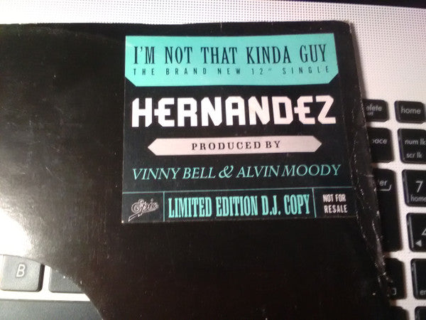 Wayne Hernandez : I'm Not That Kinda Guy (12", Single, Ltd, W/Lbl)