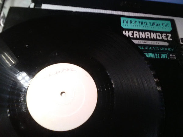Wayne Hernandez : I'm Not That Kinda Guy (12", Single, Ltd, W/Lbl)