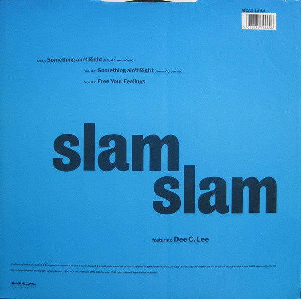 Slam Slam Featuring Dee C. Lee : Something Ain't Right (Remix) (12", Single)