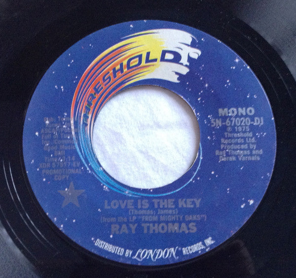 Ray Thomas : Love Is The Key (7", Mono, Promo, Ter)