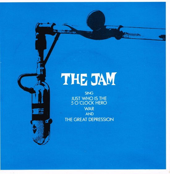 The Jam : Just Who Is The 5 O'Clock Hero / War / The Great Depression (7")