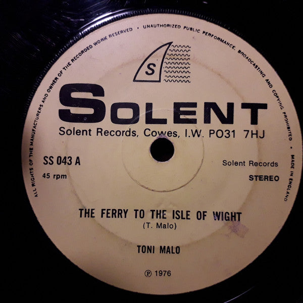 Toni Malo : The Ferry To The Isle Of Wight / Cowes Week (7")