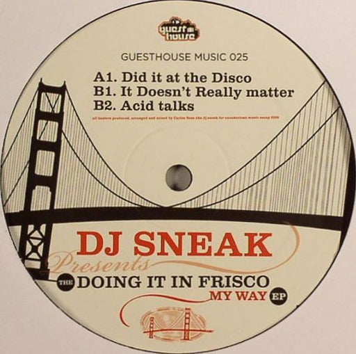 DJ Sneak : The Doing It In Frisco My Way EP (12", EP)