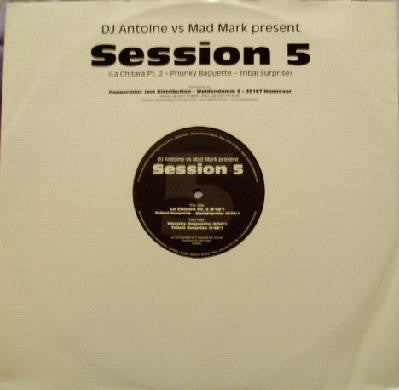DJ Antoine vs. Mad Mark : Session 5 (12")