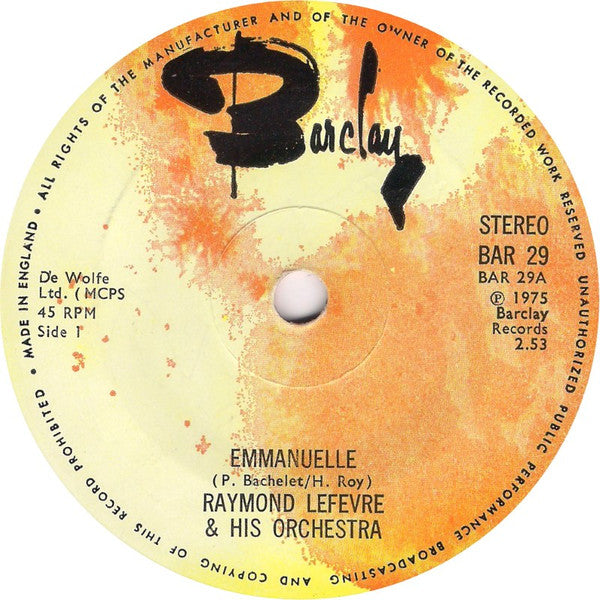Raymond Lefevre & His Orchestra* : Emmanuelle (7", Single)
