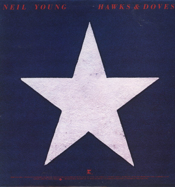 Neil Young : Hawks & Doves (LP, Album, RE, RM)