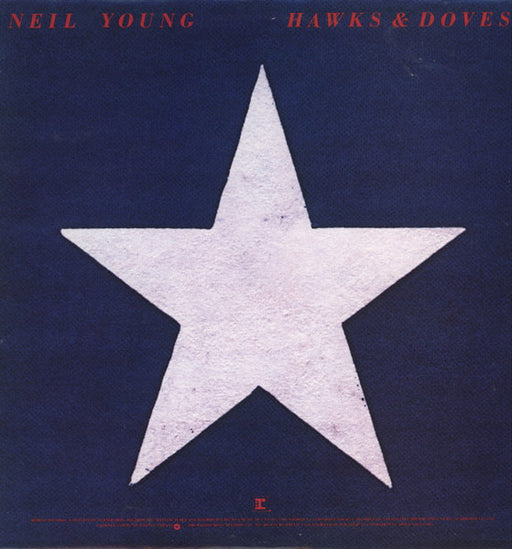 Neil Young : Hawks & Doves (LP, Album, RE, RM)