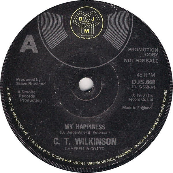 C.T. Wilkinson* : My Happiness (7", Single, Promo)