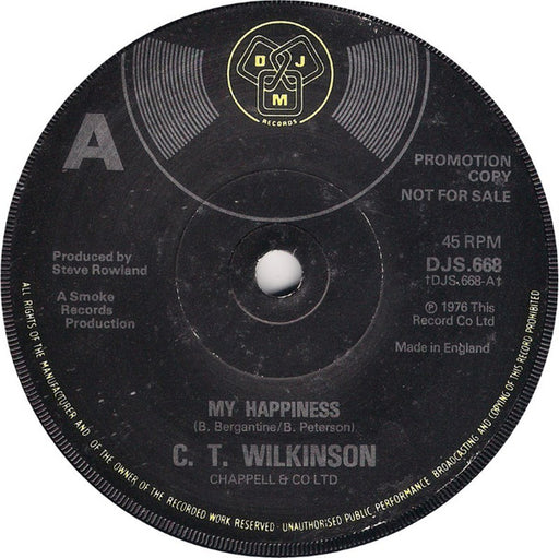 C.T. Wilkinson* : My Happiness (7", Single, Promo)