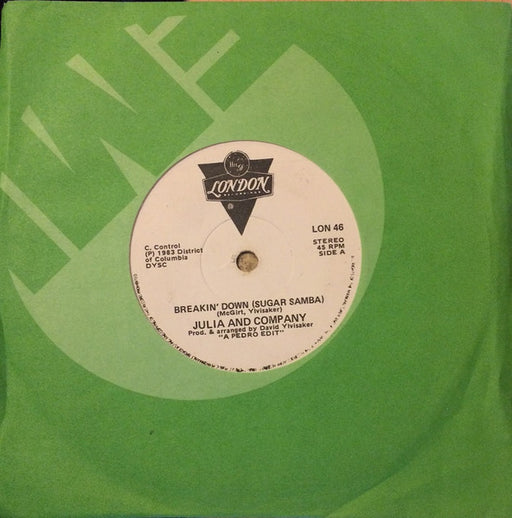 Julia And Company : Breakin' Down (Sugar Samba) (7", Single)