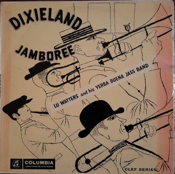 Lu Watters And The Yerba Buena Jass Band* : Dixieland Jamboree (10", Album, Mono)