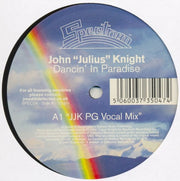 John "Julius" Knight : Dancin' In Paradise (12")